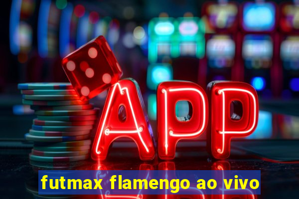 futmax flamengo ao vivo