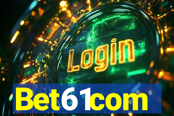 Bet61com