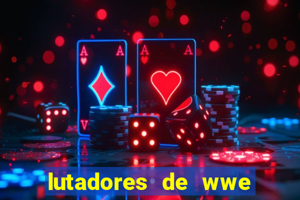 lutadores de wwe mais altos
