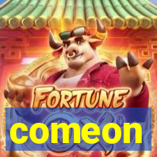 comeon