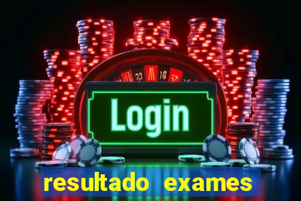 resultado exames unimed poa