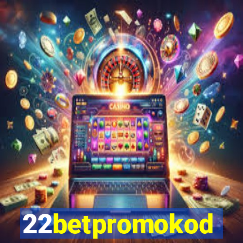 22betpromokod