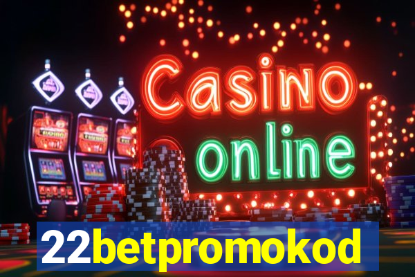 22betpromokod