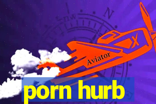 porn hurb