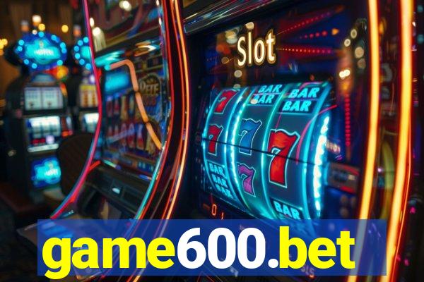 game600.bet