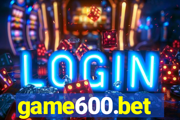 game600.bet