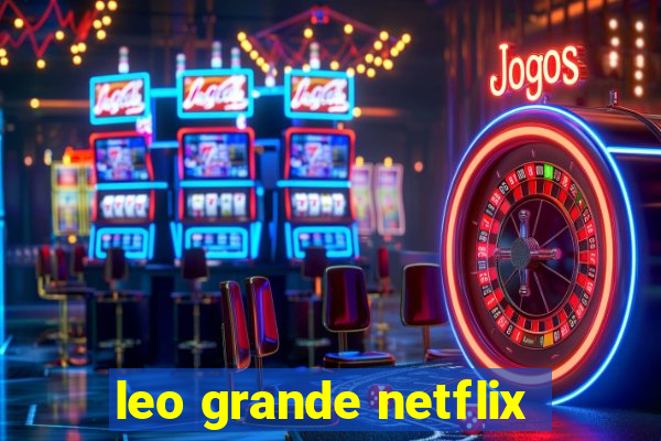 leo grande netflix