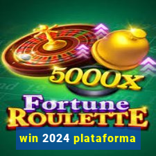 win 2024 plataforma