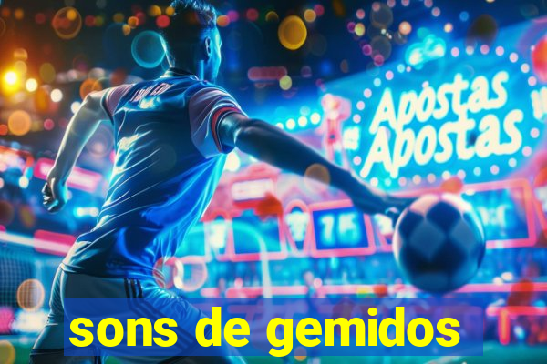 sons de gemidos