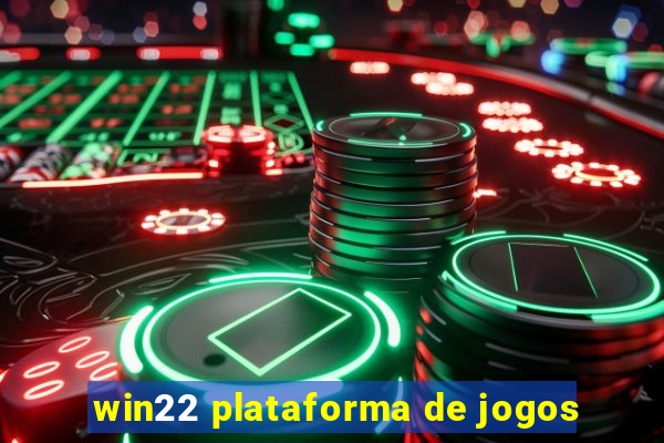 win22 plataforma de jogos