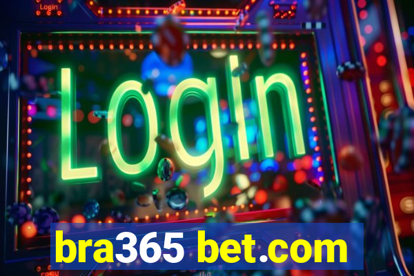 bra365 bet.com