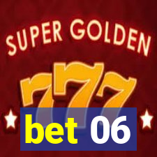 bet 06