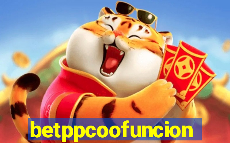 betppcoofuncion