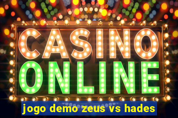 jogo demo zeus vs hades