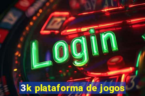3k plataforma de jogos