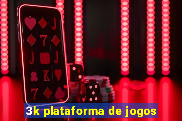 3k plataforma de jogos