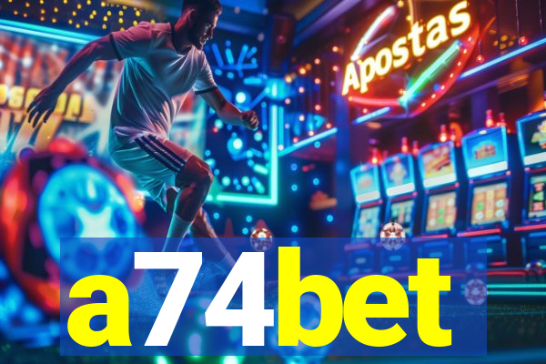 a74bet