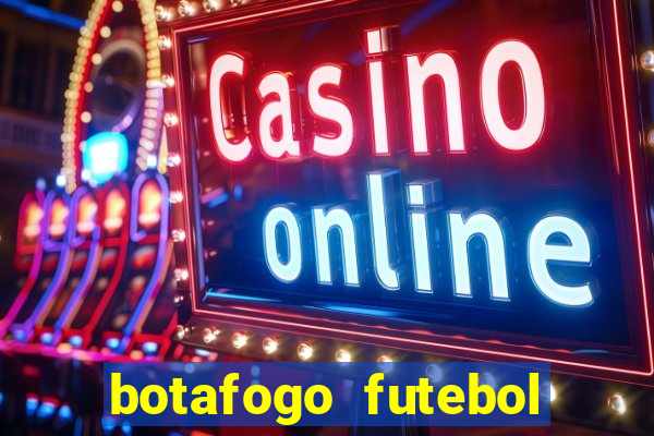 botafogo futebol play hd