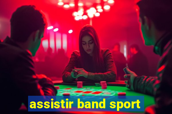 assistir band sport
