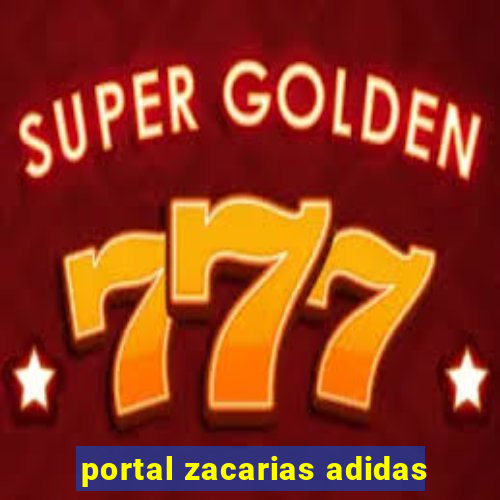 portal zacarias adidas