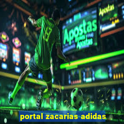 portal zacarias adidas
