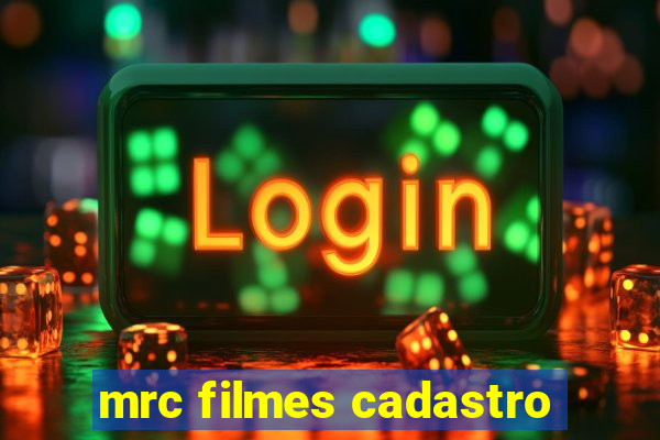 mrc filmes cadastro