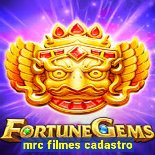 mrc filmes cadastro