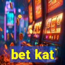 bet kat