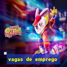 vagas de emprego brumado bahia