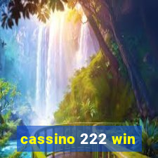 cassino 222 win