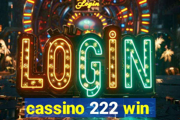 cassino 222 win