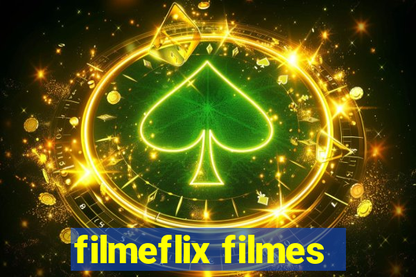 filmeflix filmes