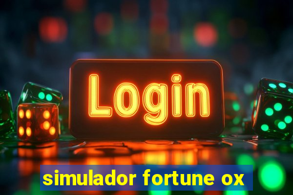 simulador fortune ox