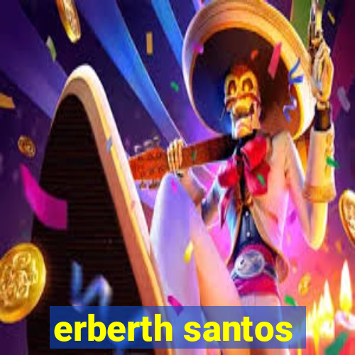erberth santos