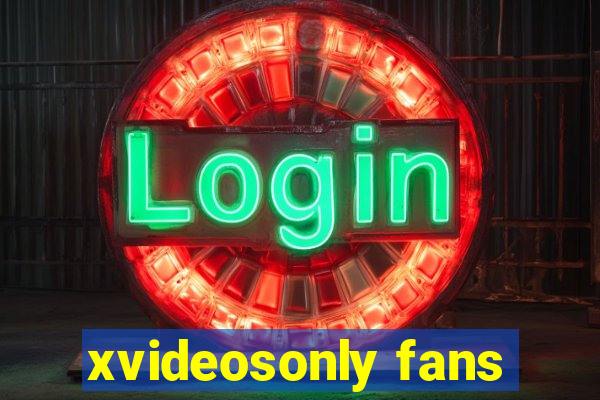 xvideosonly fans