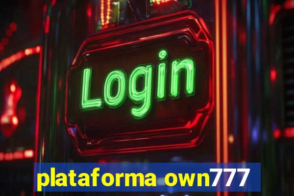 plataforma own777
