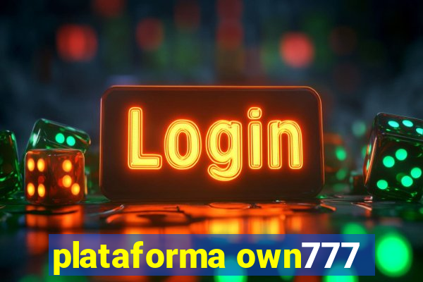 plataforma own777