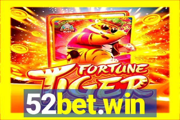52bet.win