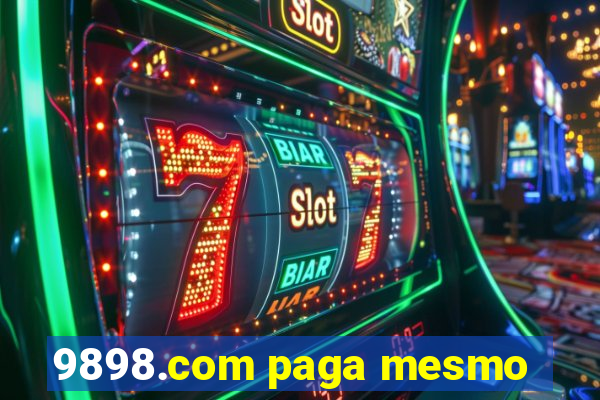 9898.com paga mesmo