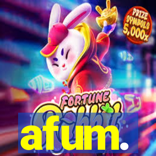afum.