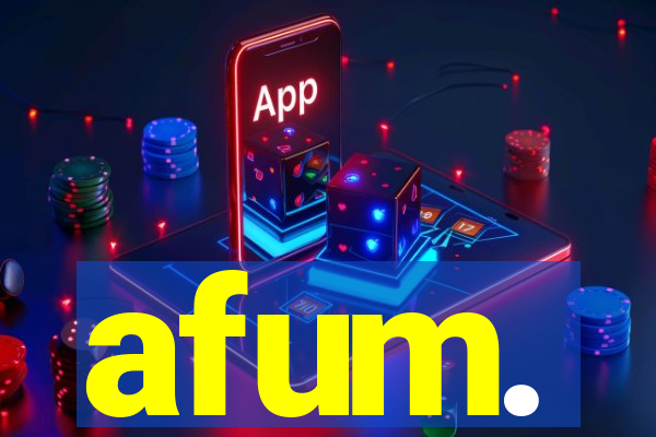 afum.