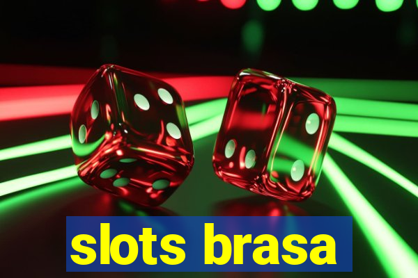slots brasa