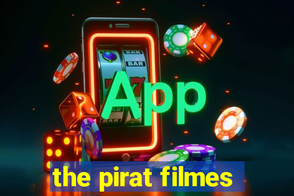the pirat filmes