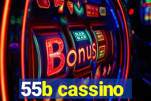 55b cassino