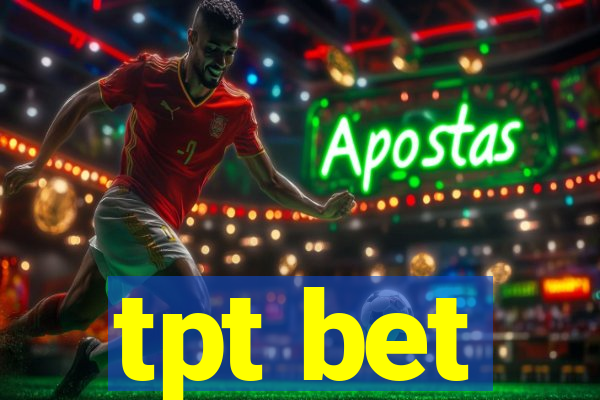 tpt bet