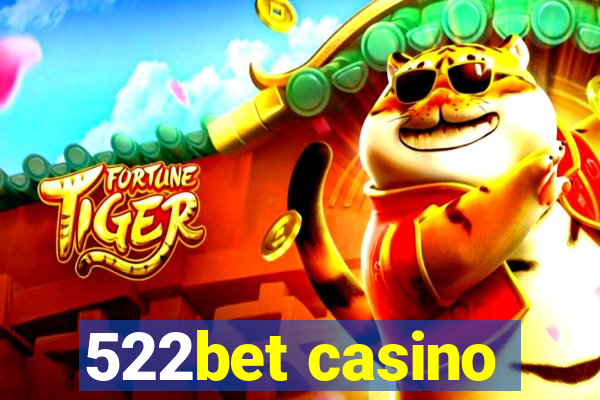 522bet casino