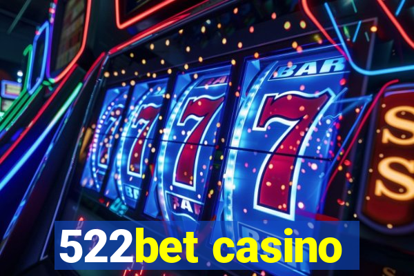 522bet casino