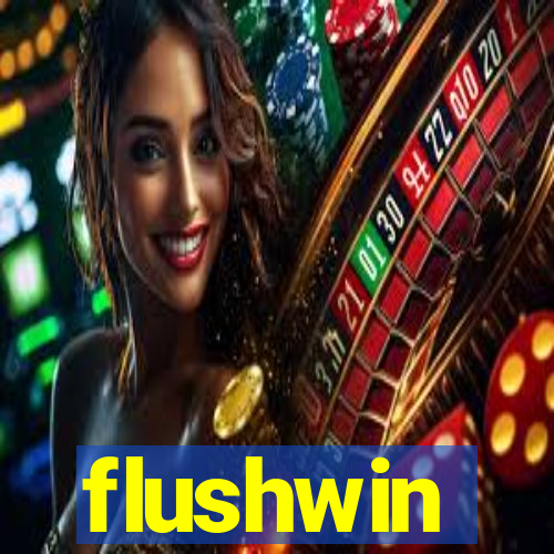flushwin