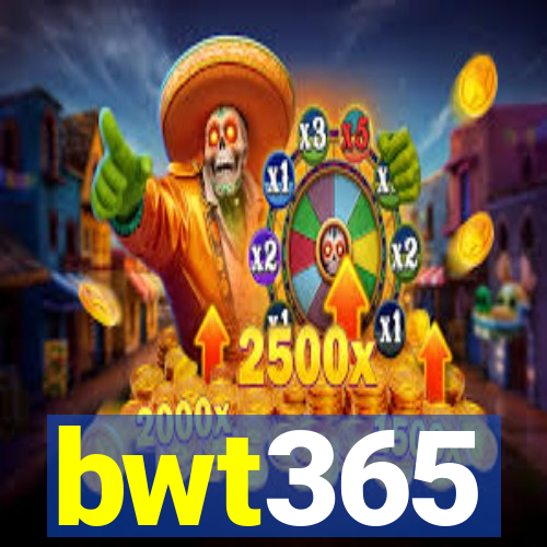 bwt365