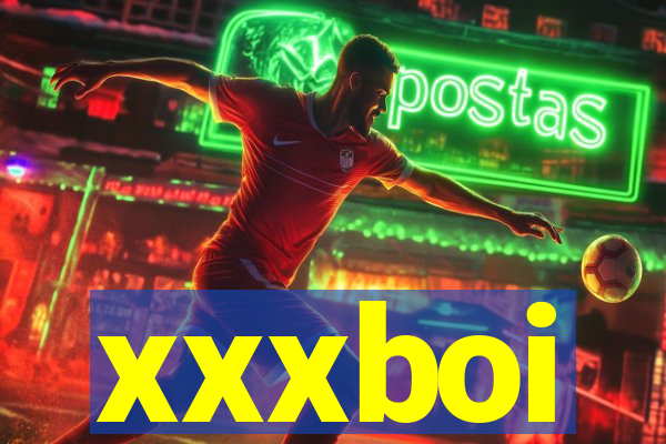 xxxboi